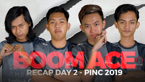 Rekap Hari Kedua BOOM Ace di PINC 2019